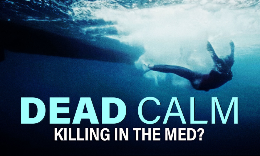 Dead Calm: Killing in the Med?